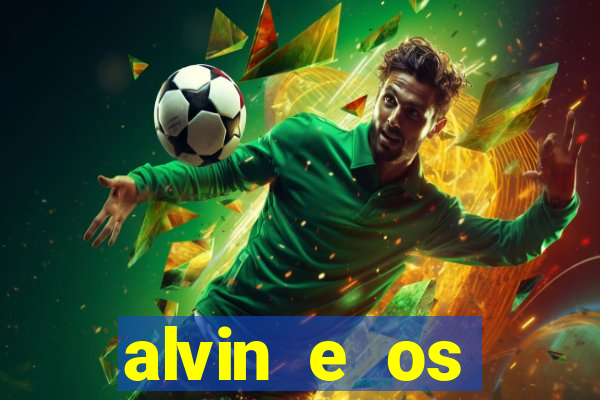 alvin e os esquilos personagens nomes